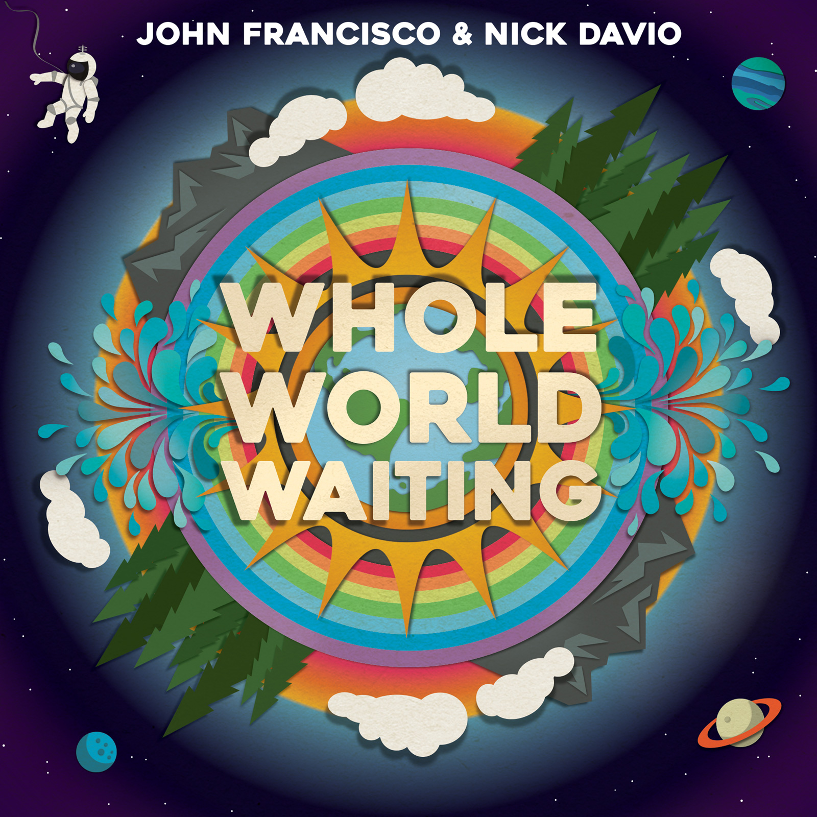 John Francisco & Nick Davio's song WHOLE WORLD WAITING
